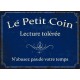 Plaque décorative "Le petit coin, lecture tolérée, n'abusez pas de votre temps"