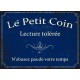 Plaque décorative "Le petit coin, lecture tolérée, n'abusez pas de votre temps"