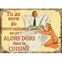 Plaque décorative "Tu as envie du petit-déjeuner au lit, alors dors dans la cuisine"